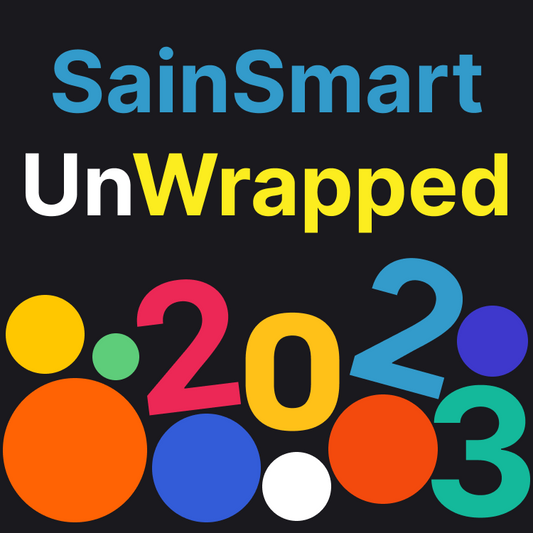 2023 SainSmart Unwarrped: A Journey of Growth.