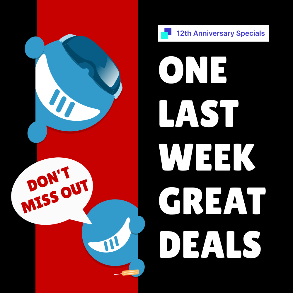 Don't Miss Out: Amazing Deals for Our 12th Anniversary, Last Week Only