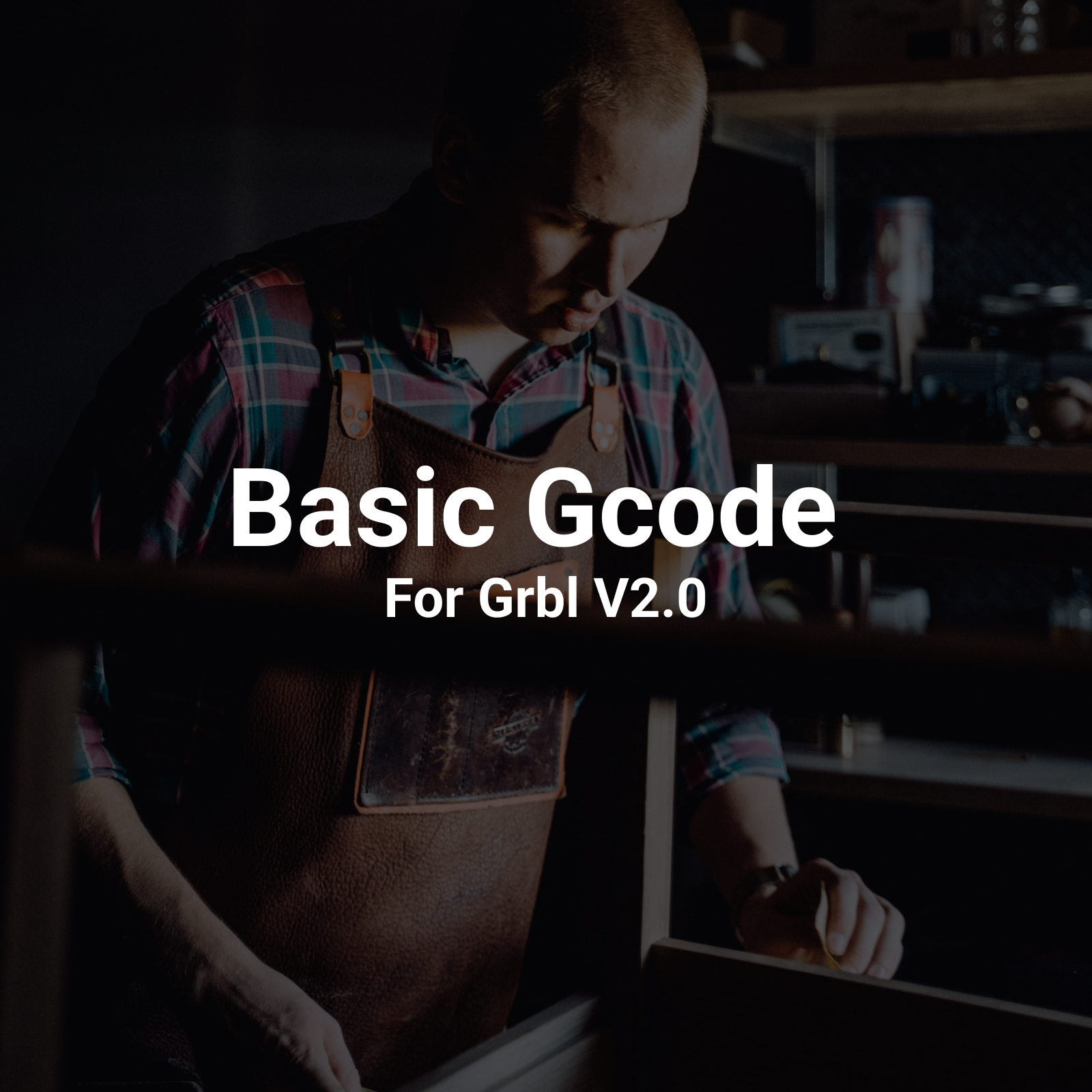 Basic Gcode for Grbl V2.0 – SainSmart.com